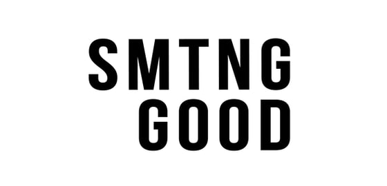 Smtng Good Smtng Good